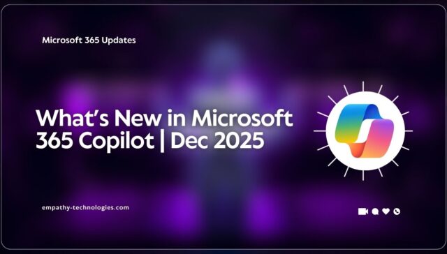 Microsoft 365 Copilot Dec Updates